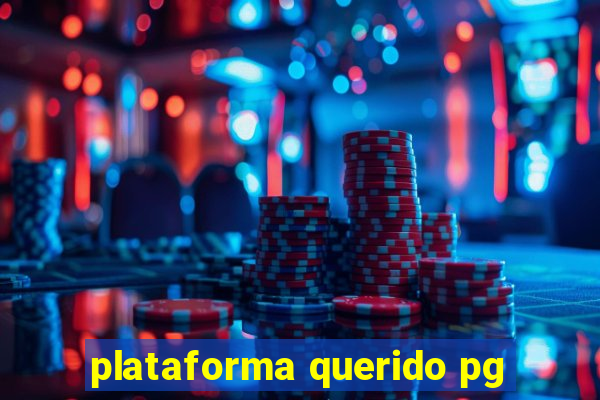 plataforma querido pg